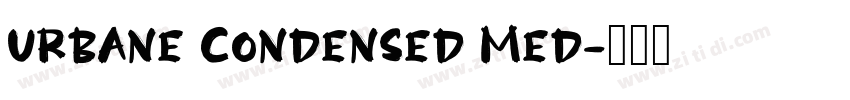 Urbane Condensed Med字体转换